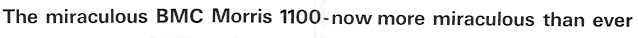The Miraculous BMC Morris 1100 - now more miraculous than ever