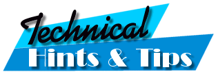 Technical Hints & Tips